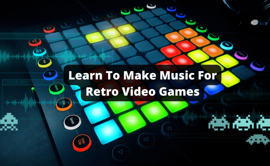 How To Make Retro Video Game Music Explosion Of Fun