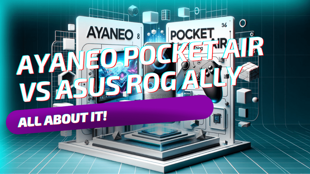 AYANEO POCKET AIR vs Asus Rog Ally