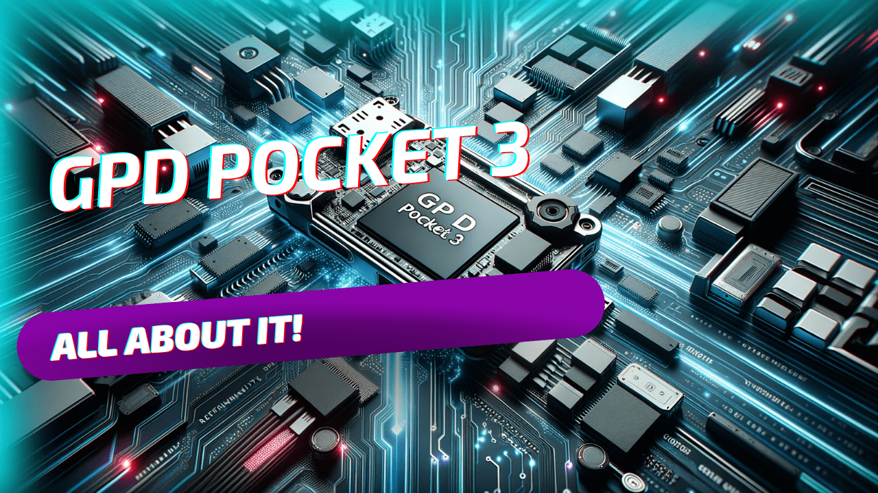 The Revolutionary GPD Pocket 3