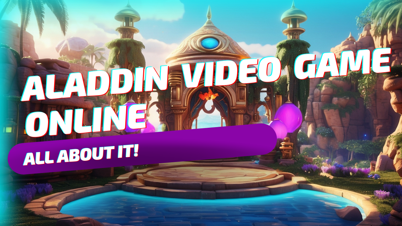 Aladdin Video Game Online