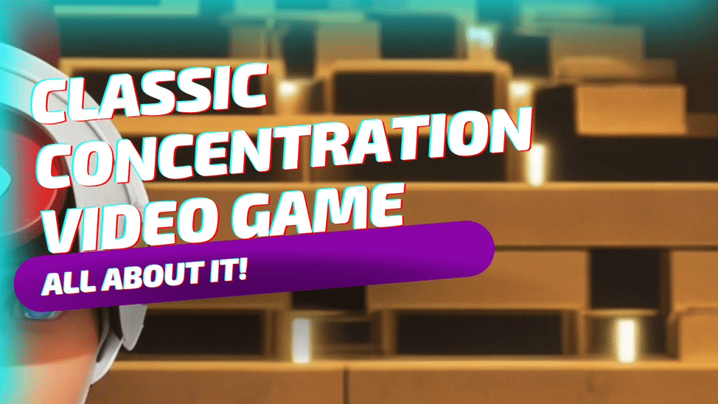 Classic Concentration