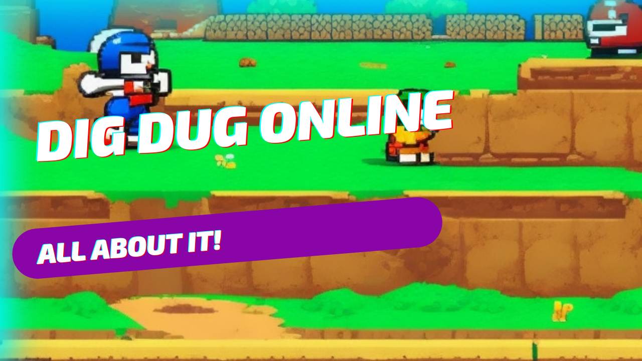 Dig dug